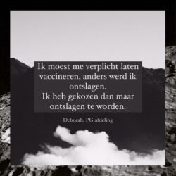 ‘Ik moest me verplicht laten vaccineren, anders werd ik ontslagen’